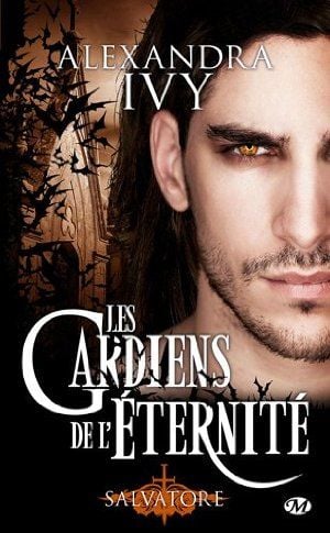 Salvatore - Les gardiens de l'éternité, tome 6