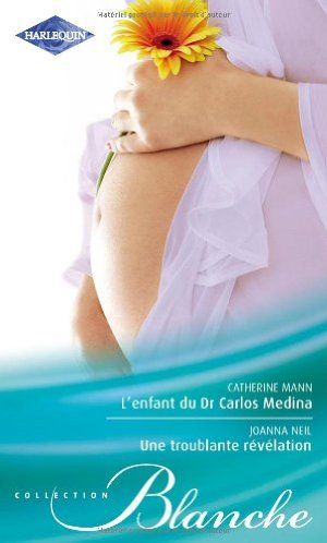 L'enfant du Dr Carlos Medina - Une troublante révélation