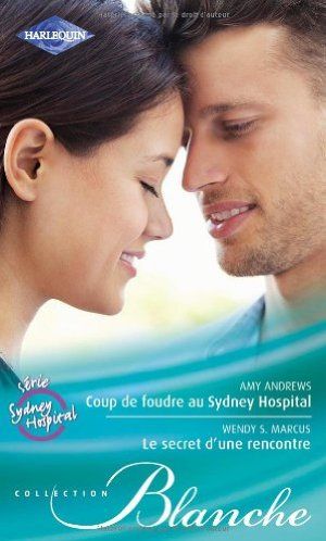 Coup de foudre au Sydney Hospital - Le secret d'une rencontre