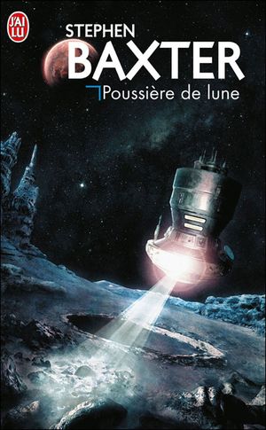 Poussière de Lune - La Trilogie NASA, tome 3