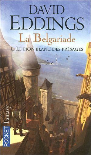 Le Pion blanc des présages - La Belgariade, tome 1