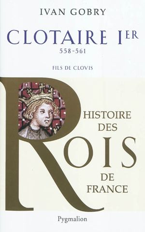 Clotaire 1er 558-561
