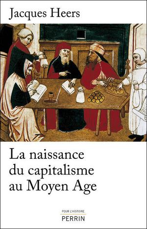 La Naissance du capitalisme au Moyen Âge