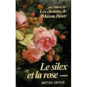 Le Silex et la Rose