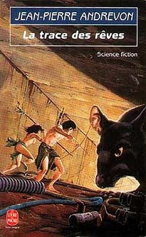 La Trace des rêves