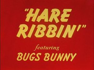 Hare Ribbin'