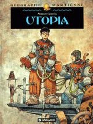 Utopia  - Géographie martienne, tome 1