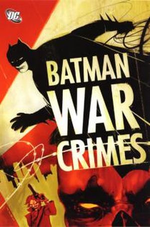 Batman: War Crimes