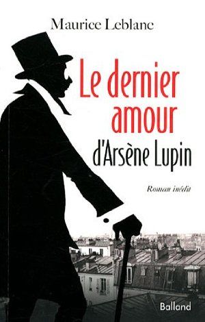 Le Dernier Amour d'Arsène Lupin