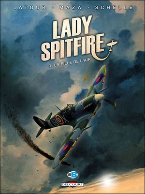La fille de l'air - Lady Spitfire, tome 1