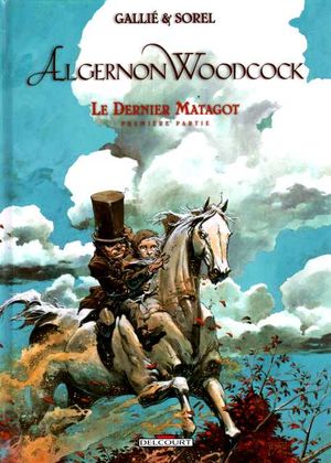Le Dernier Matagot - Algernon Woodcock, tome 6