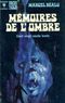 Mémoires de l'ombre