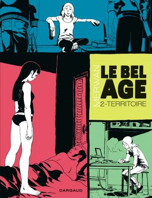 Territoire - Le bel âge, tome 2