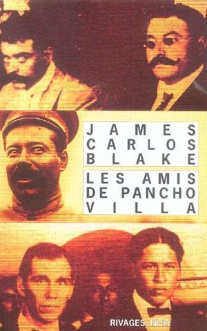 Les amis de Pancho Villa