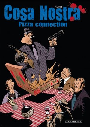 Pizza connection - Cosa Nostra, tome 3