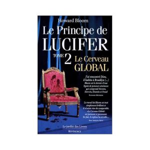 Le Cerveau Global - Le Principe de Lucifer, tome 2