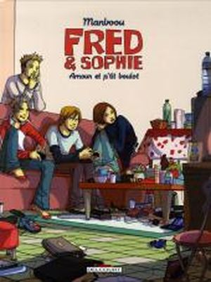 Amour et p'tit Boulot - Fred et Sophie, tome 2