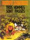 Trois hommes sont passés - Buddy Longway, tome 3