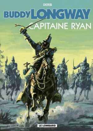 Capitaine Ryan - Buddy Longway, tome 12