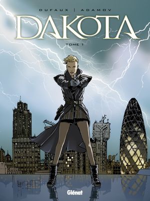 Dakota, tome 1