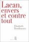 Lacan envers et contre tout