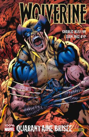 Quarantaine Brisée - Wolverine : Le meilleur dans sa partie, tome 2