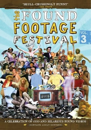 The Found Footage Festival : Volume 3