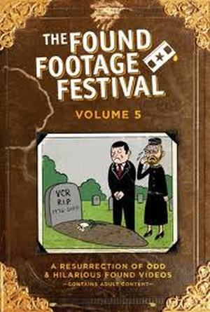 The Found Footage Festival : Volume 5