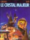 Le Cristal majeur - Altor, tome 1