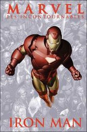 Iron Man - Marvel : Les Incontournables, tome 2