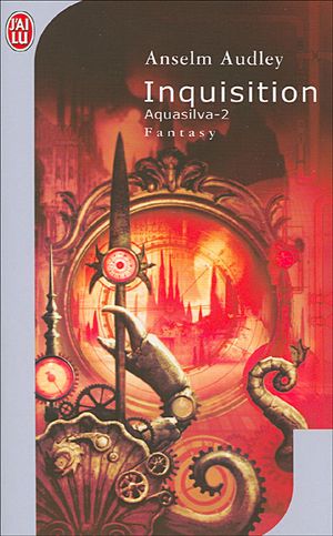 Inquisition - Aquasilva, tome 2