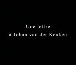 image-https://media.senscritique.com/media/000004161364/0/une_lettre_a_johan_van_der_keuken.png