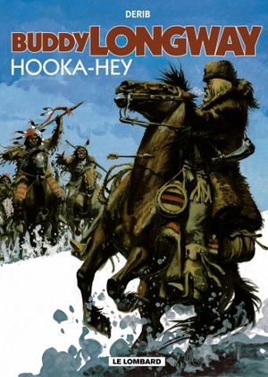Hooka-Hey - Buddy Longway, tome 15