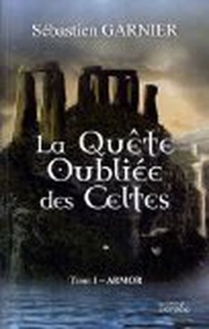 La quête oubliée des Celtes