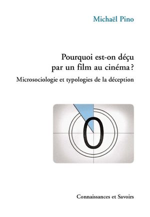 Pourquoi est-on déçu par un film au cinéma ?