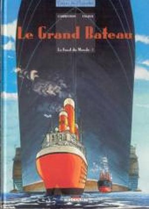 Le Grand Bateau - Le Fond du monde, tome 5