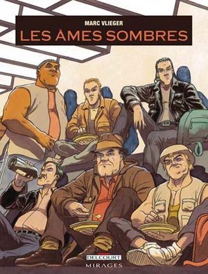 Les âmes sombres