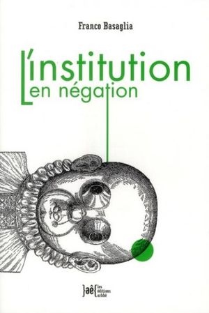 L'institution en négation