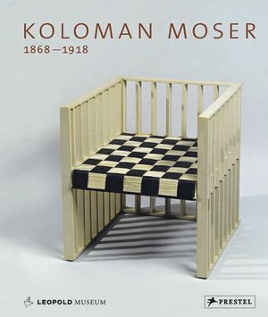Koloman Moser 1868-1918