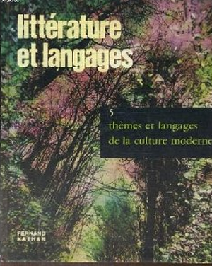 Thèmes et langages de la culture moderne - Littérature et langages, volume 5