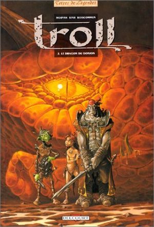 Le Dragon du donjon - Troll, tome 2