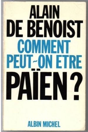 Comment peut-on être païen ?