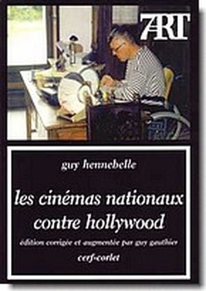 Les Cinémas nationaux contre Hollywood