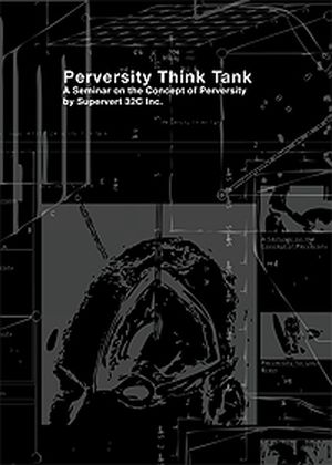 Perversity Think Tank