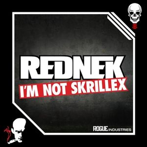 I'm Not Skrillex (Drumstep mix)