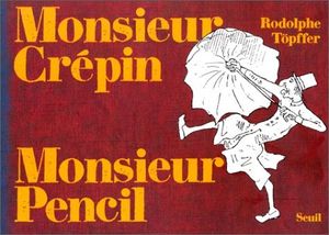 Monsieur Crépin - Monsieur Pencil