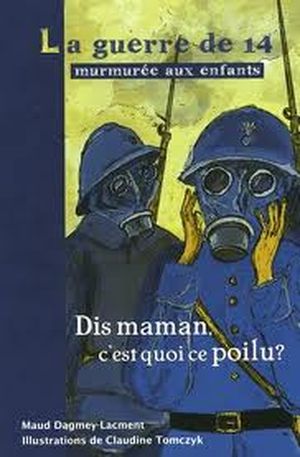 La guerre de 14 murmurée aux enfants