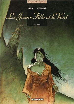 Win - La Jeune Fille et le Vent, tome 2