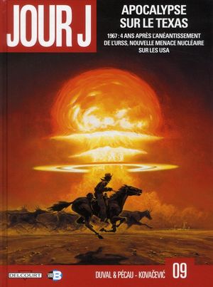 Apocalypse sur le Texas - Jour J, tome 9