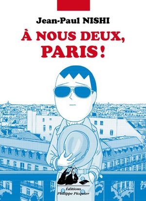 A nous deux, Paris !